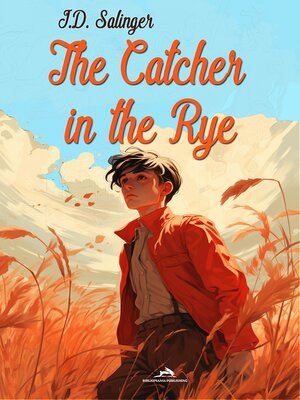 cover image of The Catcher in the Rye